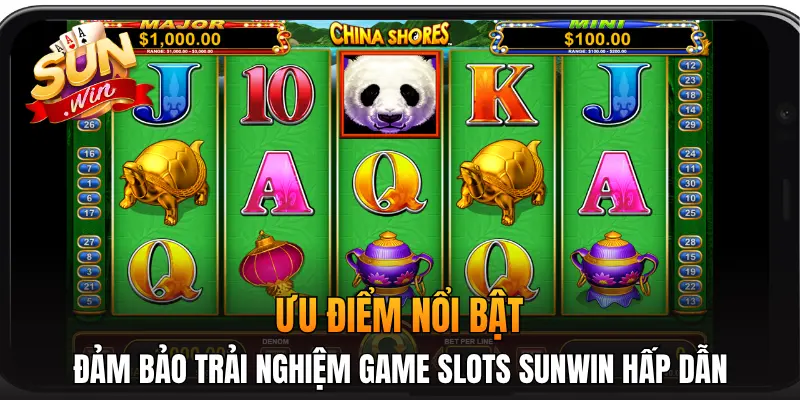Ưu điểm nổi bật đảm bảo trải nghiệm game slots Sunwin hấp dẫn